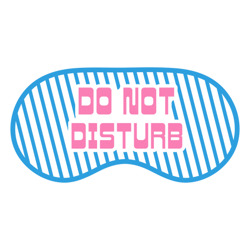 Do not disturb sleep mask PNG Design