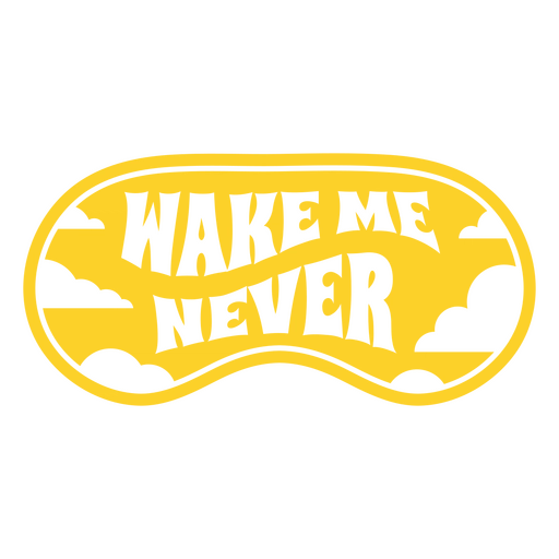 Máscara para dormir amarilla Wake me never Diseño PNG