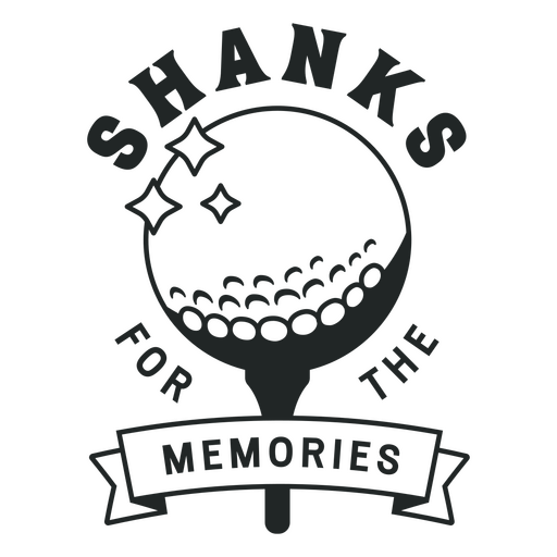 Shanks for the memories design PNG Design