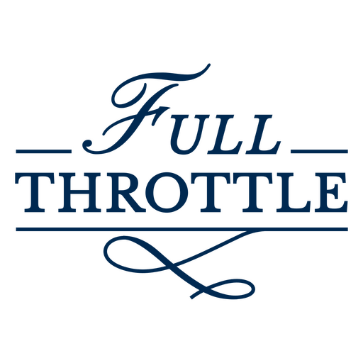 Full Throttle Quote Design PNG & SVG Design For T-Shirts