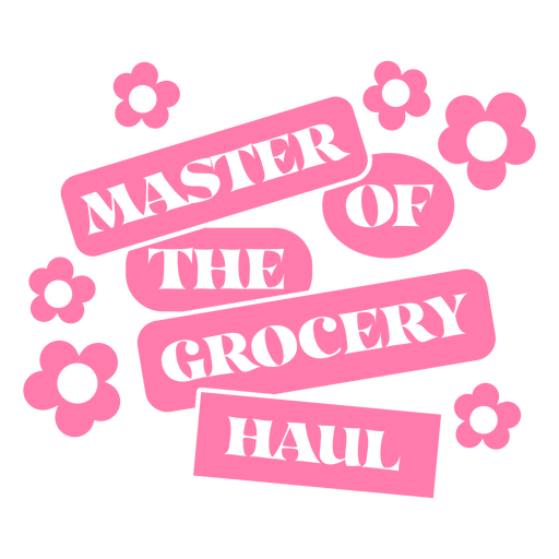 Master of the grocery haul design PNG Design