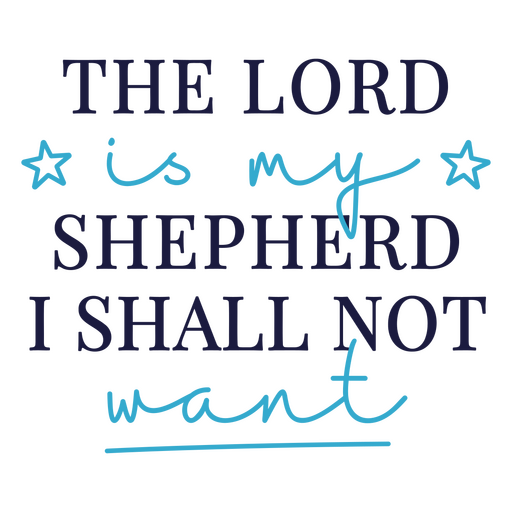 The lord is my shepherd design PNG Design