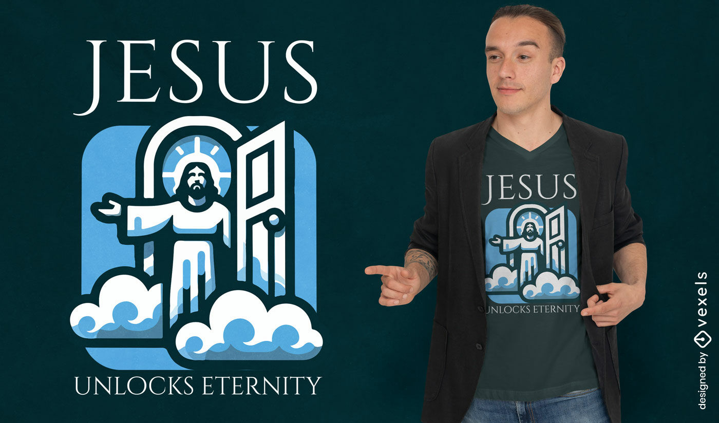 Design de camiseta Jesus desbloqueia a eternidade