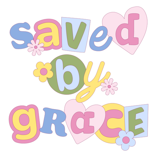 Cute saved by grace design PNG Design