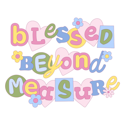 Blessed beyond measure design PNG Design