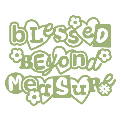 Verspieltes, über alle Maßen gesegnetes Design PNG-Design