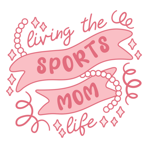 Living the sports mom life design PNG Design