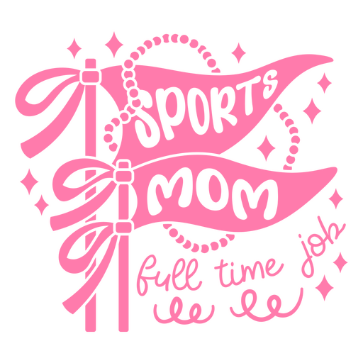 Sports mom full time job cut out design PNG Design