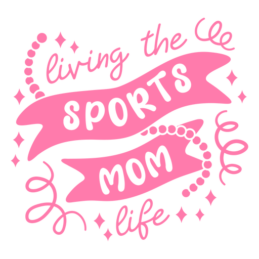 Das Leben einer Sport-Mama leben - ausgeschnittenes Design PNG-Design