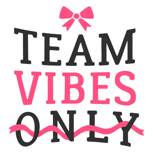 Nur Team-Vibes-Design PNG-Design