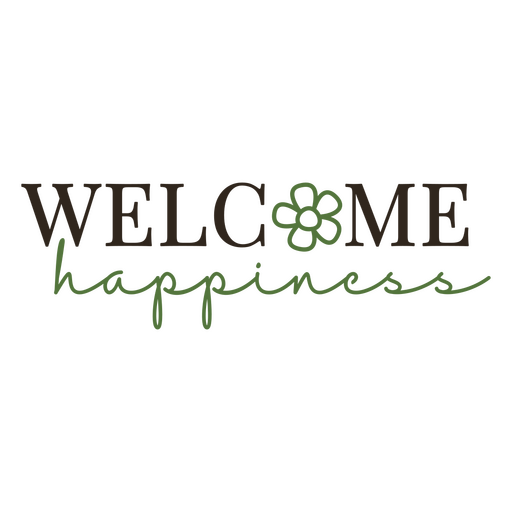 Welcome happiness design PNG Design