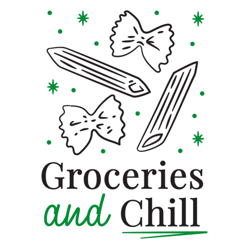 Groceries and chill pasta design PNG Design