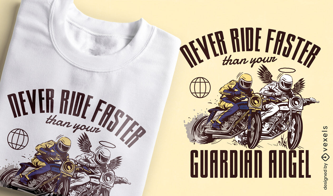 Design de camiseta com citação de motociclista anjo