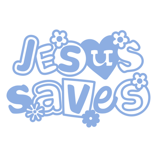 Jesus saves quote design PNG Design