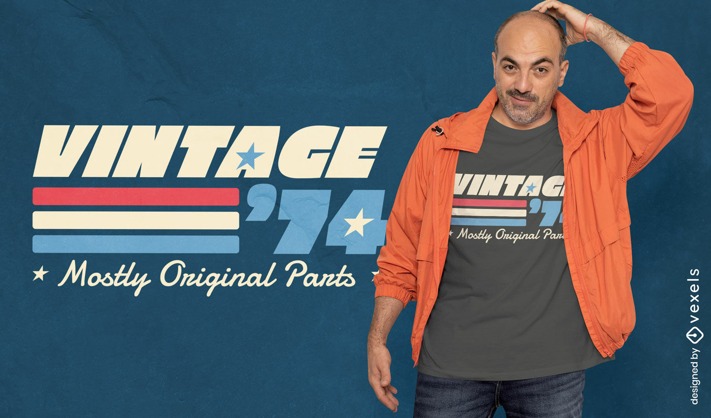 Design de camiseta com citação vintage 74