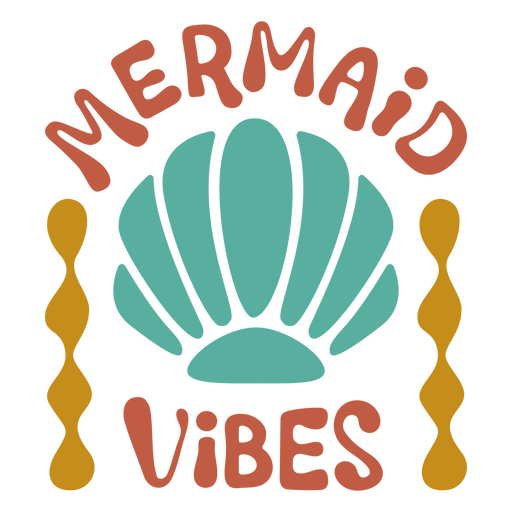 Mermaid vibes design PNG Design