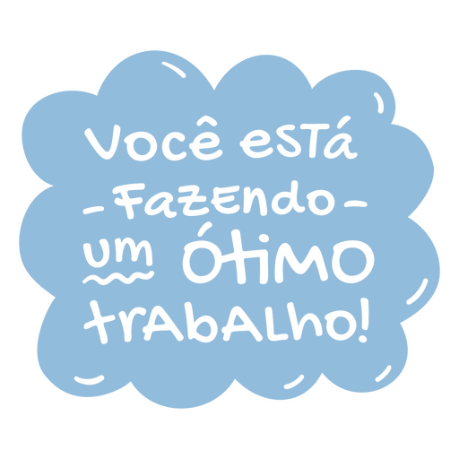 Balão de texto motivacional  Desenho PNG