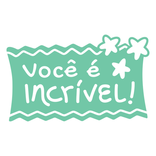 Você é incrível design PNG Design