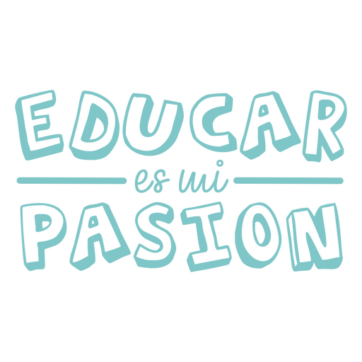 Educar es mi pasión diseño Diseño PNG