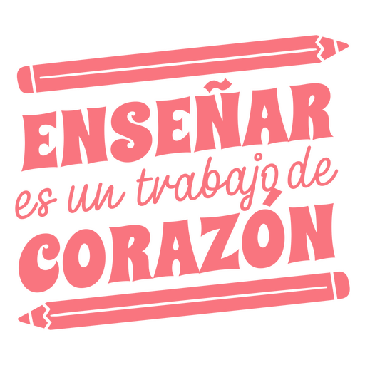 Enseñar é um trabalho de coração design  Desenho PNG