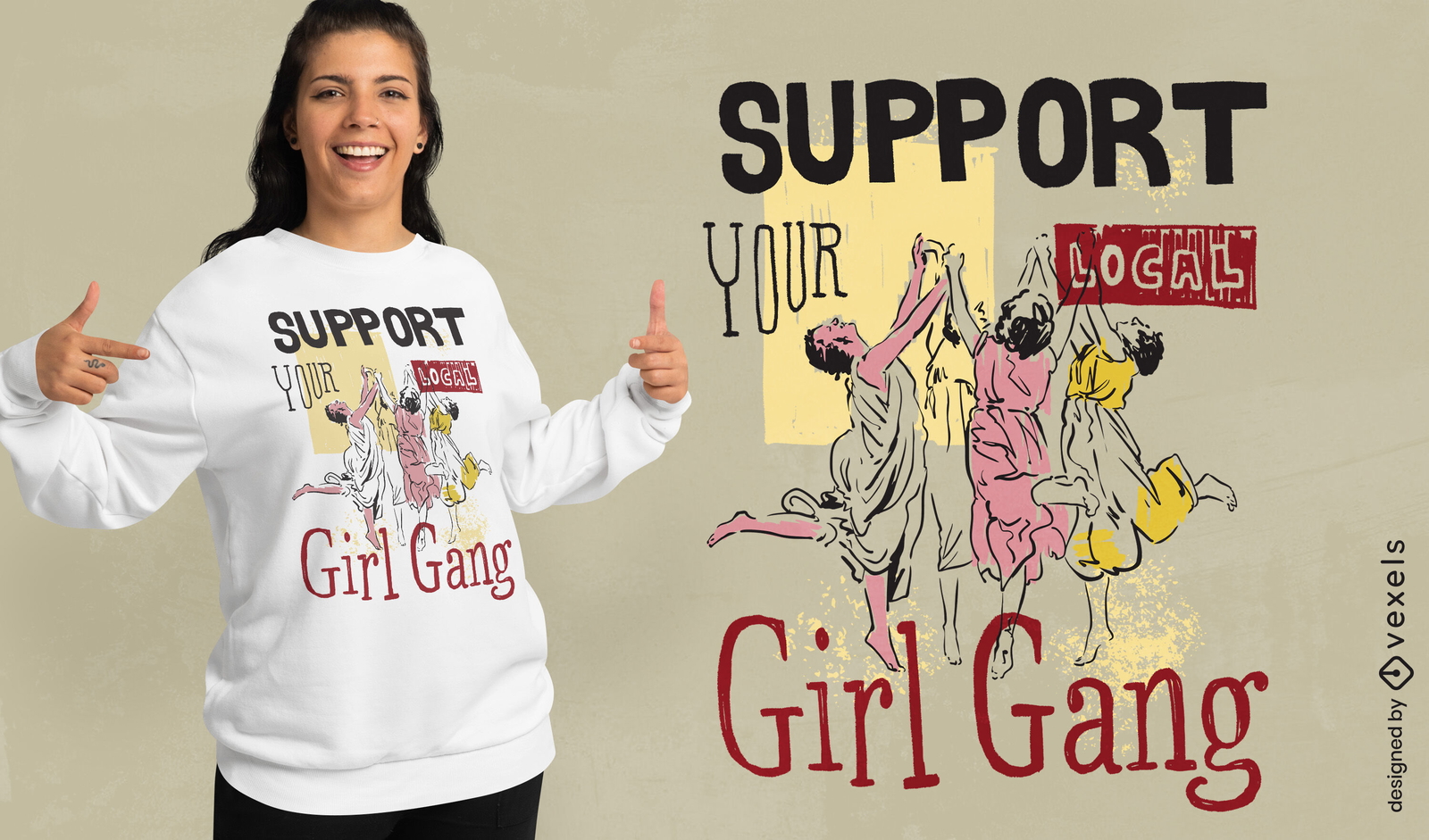 Support your local girl gang t-shirt design