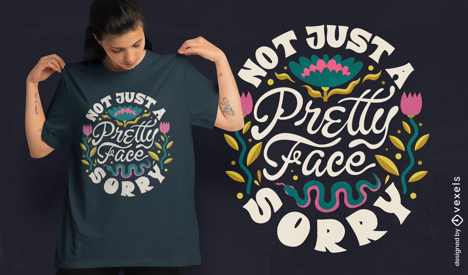 Not just a pretty face t-shirt design