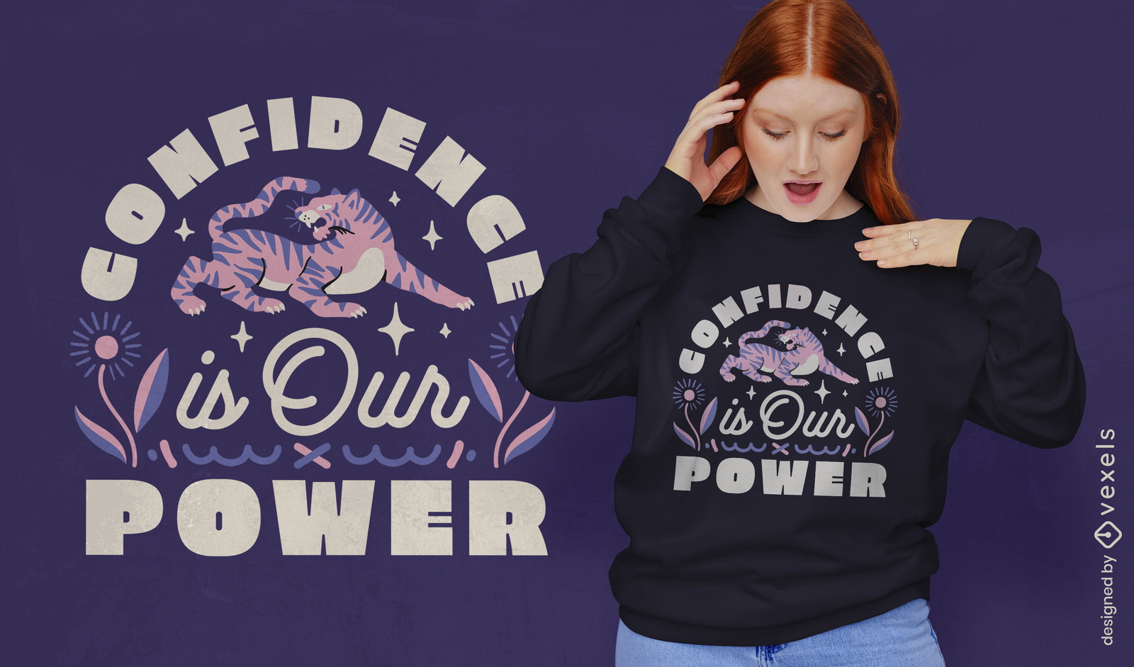 Confidence is our power t-shirt design