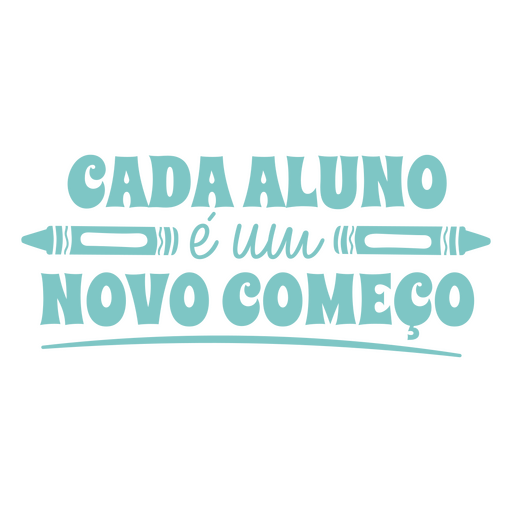 Cada aluno aluno e um novo comeco design PNG Design