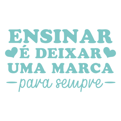 Ensinar e deixar um marcacao para seuspeupe design PNG Design