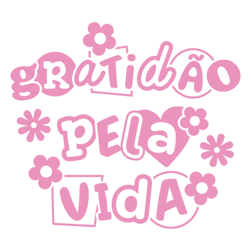 Gratidao pela vida design Desenho PNG