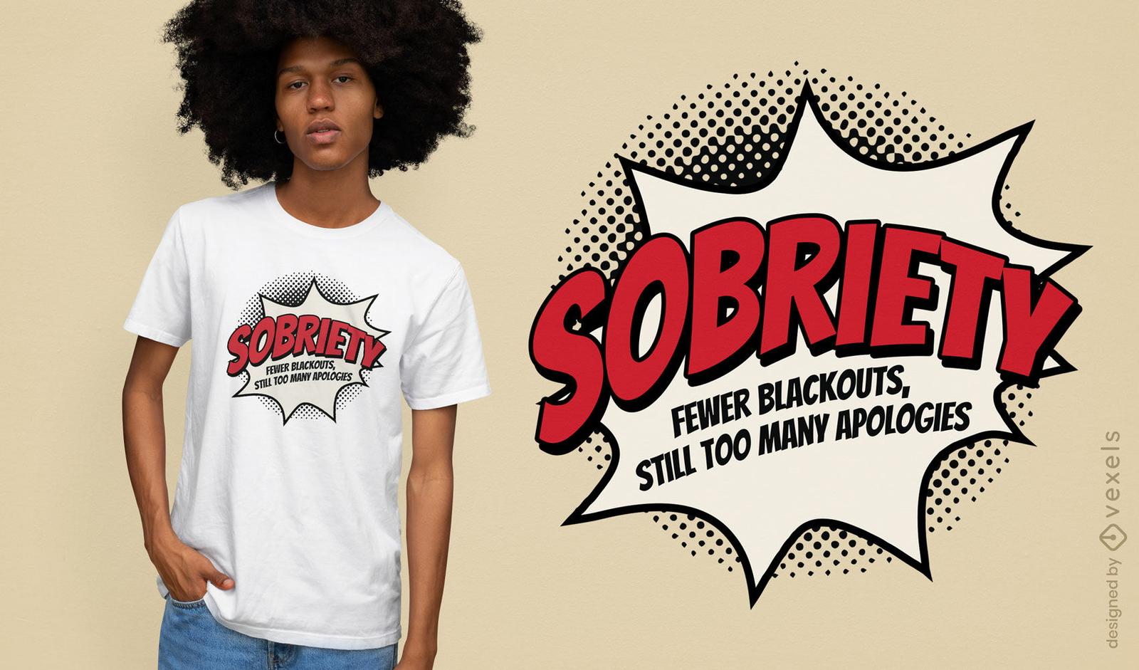 Sobriety comic pop art t-shirt design