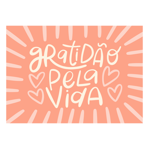 Diseño de gratitud por la vida Diseño PNG