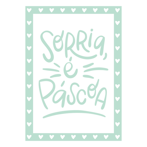 Sorria é pascua  design PNG Design