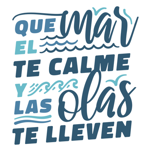 Que el mar te calme design PNG Design