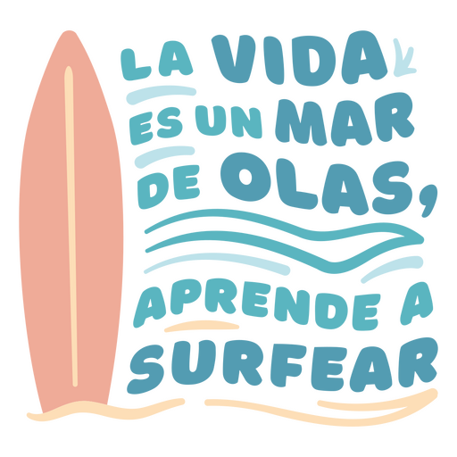 Design de surf com prancha de surf e citação Desenho PNG