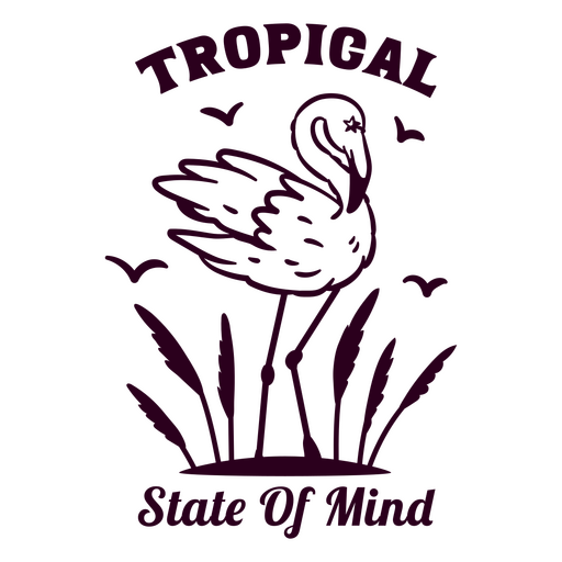 Design de flamingo tropical com citação de estado de espírito Desenho PNG