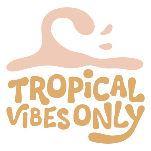 Playful tropical vibes graphic design PNG Design