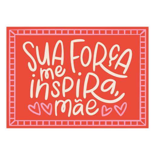 Design de citação inspiradora para mãe Desenho PNG