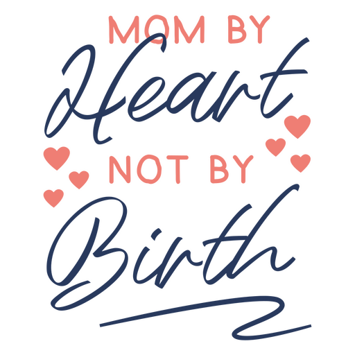 Heartfelt mom quote design PNG Design