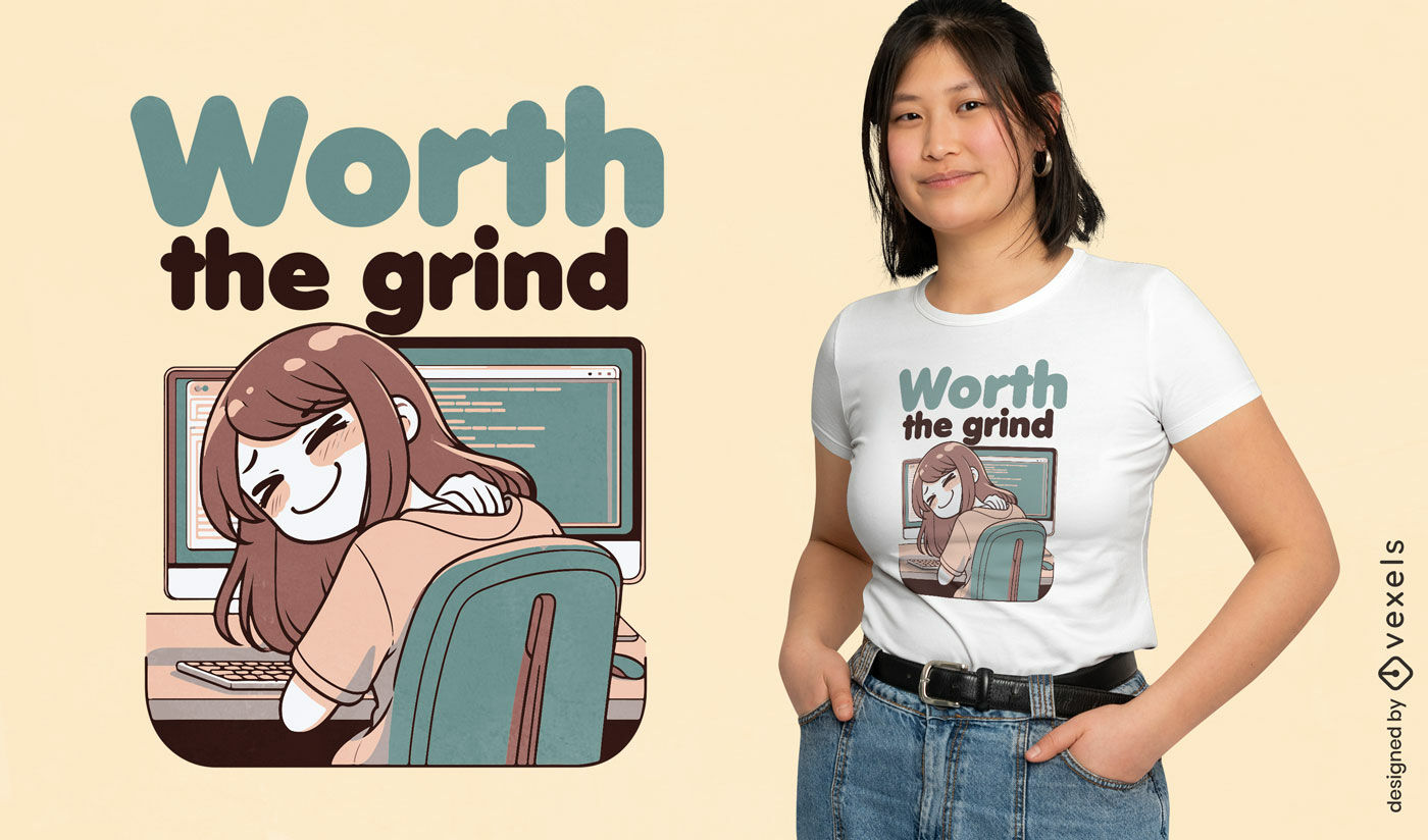 Diseño de camiseta de chica que usa computadoras y que vale la pena trabajar