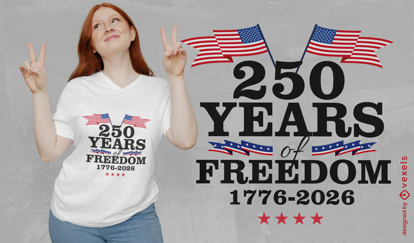 American 250 years freedom t-shirt design