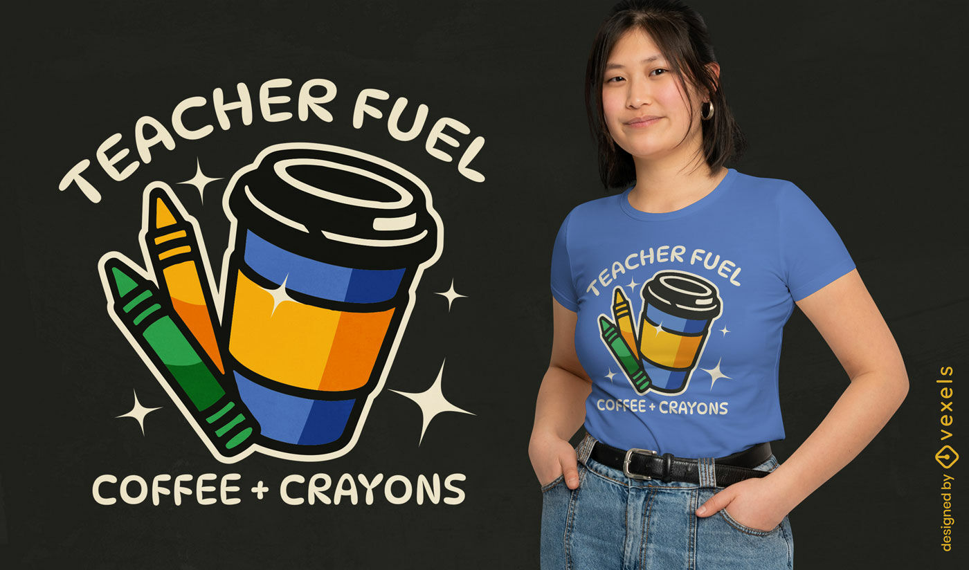 Diseño de camiseta con café y crayones para profesores.