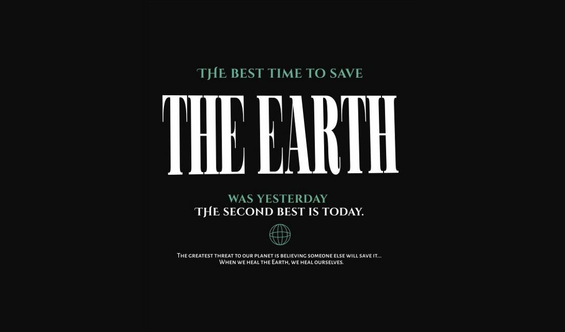 Inspirational earth conservation quote design t-shirt design template