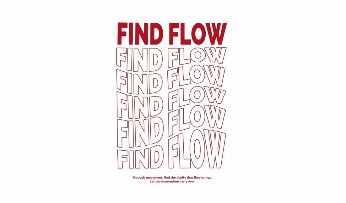 Inspirierendes Find Flow-Motivationsdesign T-Shirt-Designvorlage