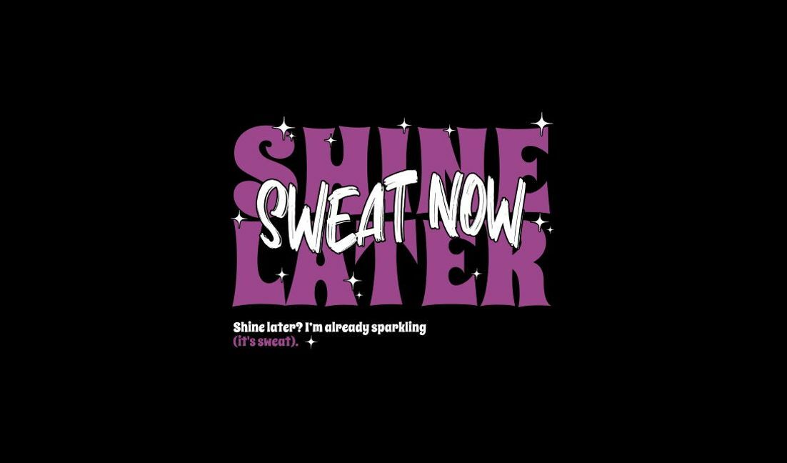 Plantilla de diseño para camiseta Diseño de cita lúdica sobre fitness, sudor y brillo.