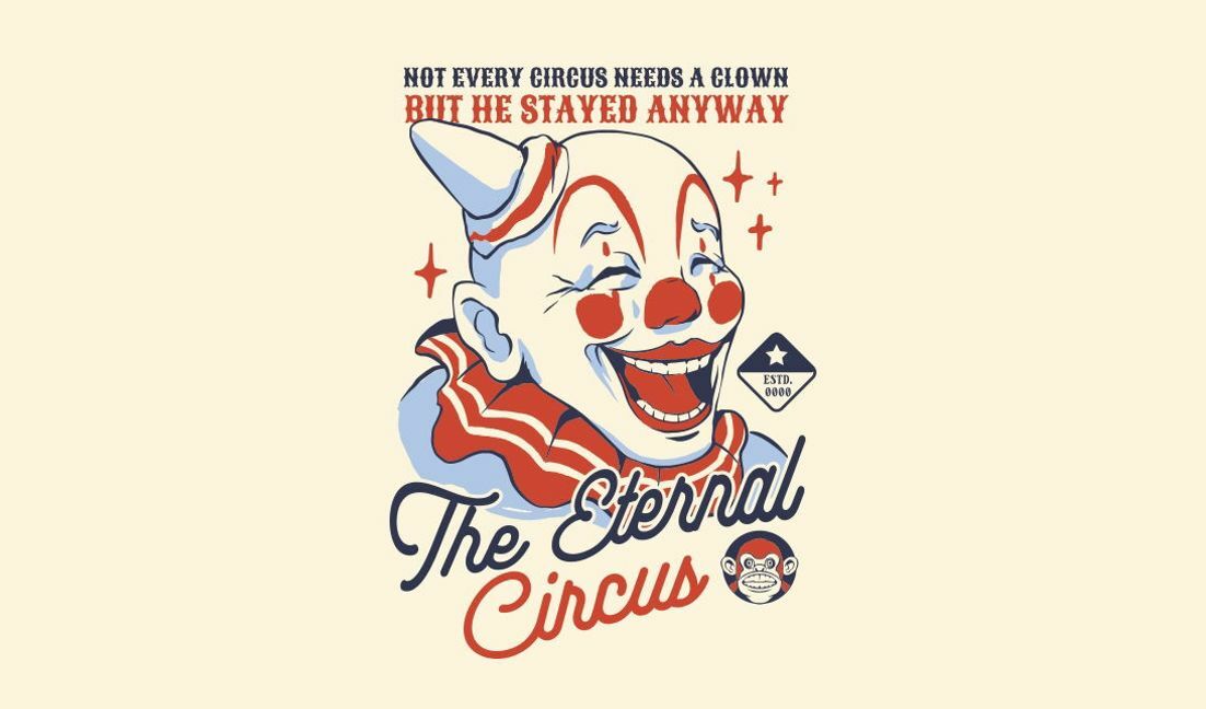 Whimsical clown design with humorous quote t-shirt design template