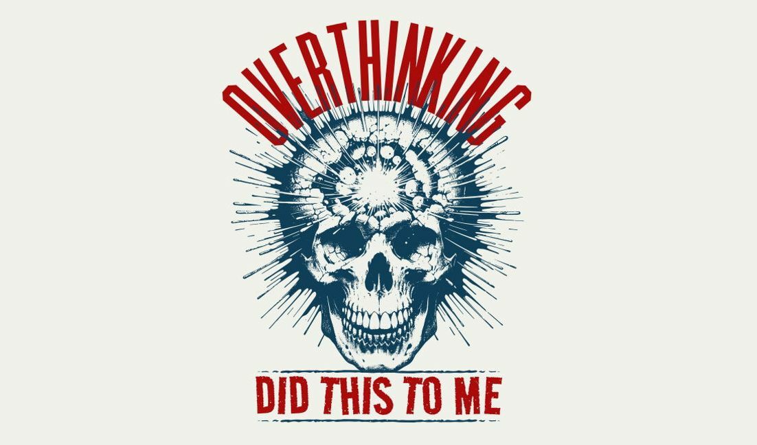 Bold overthinking and skull design t-shirt design template