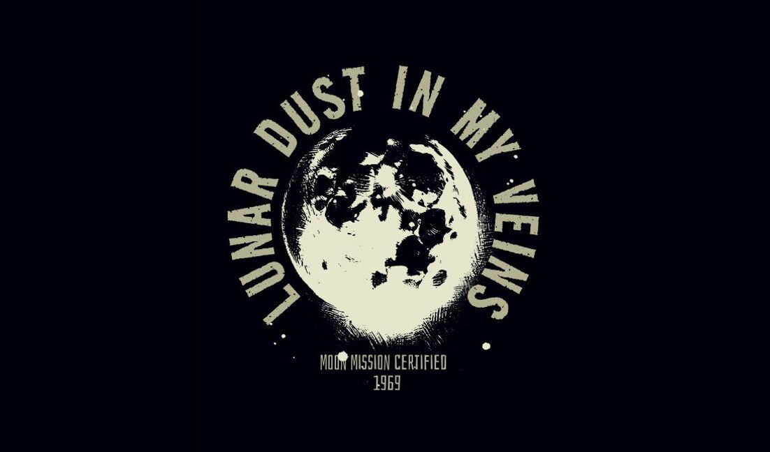 Modelo de design para camiseta Design gráfico de poeira lunar em minhas veias