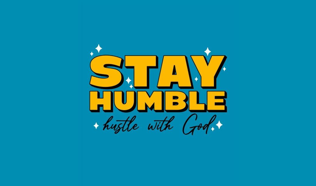 Plantilla de diseño para camiseta Diseño tipográfico inspirador para mantenerse humilde