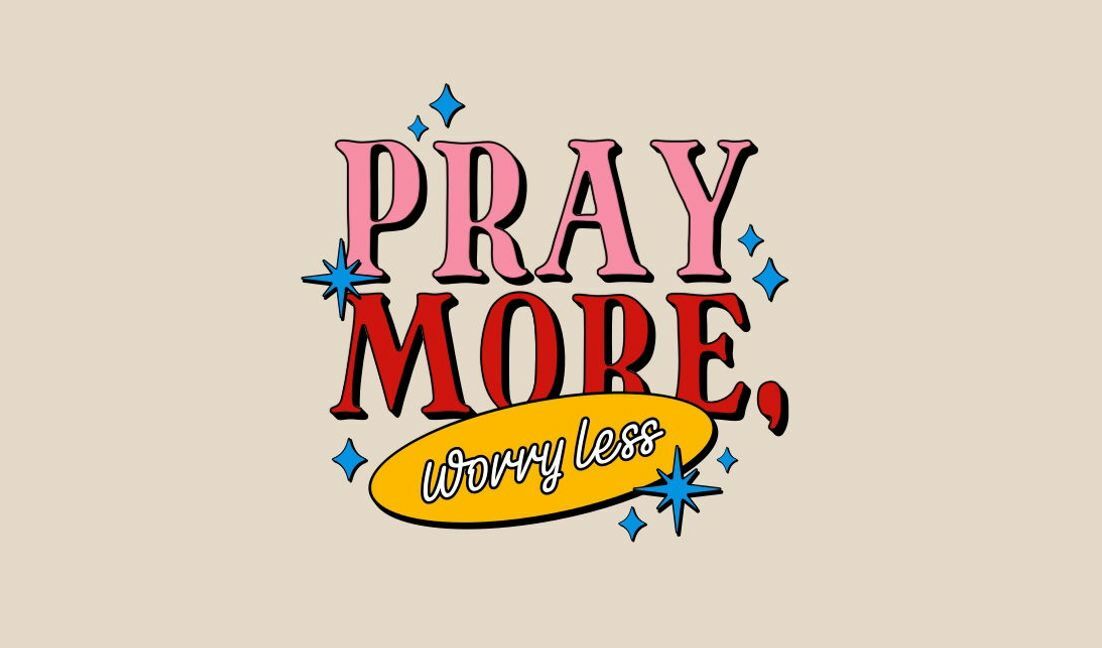 Inspirational pray more worry less design t-shirt design template